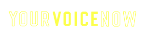 Your Voice Now